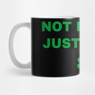 Not Lucky Just Irish Mug